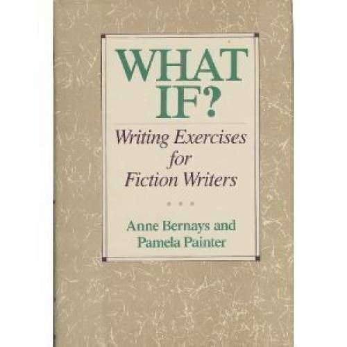 What if?: Writing exercises for fiction writers – Hardcover – GOOD