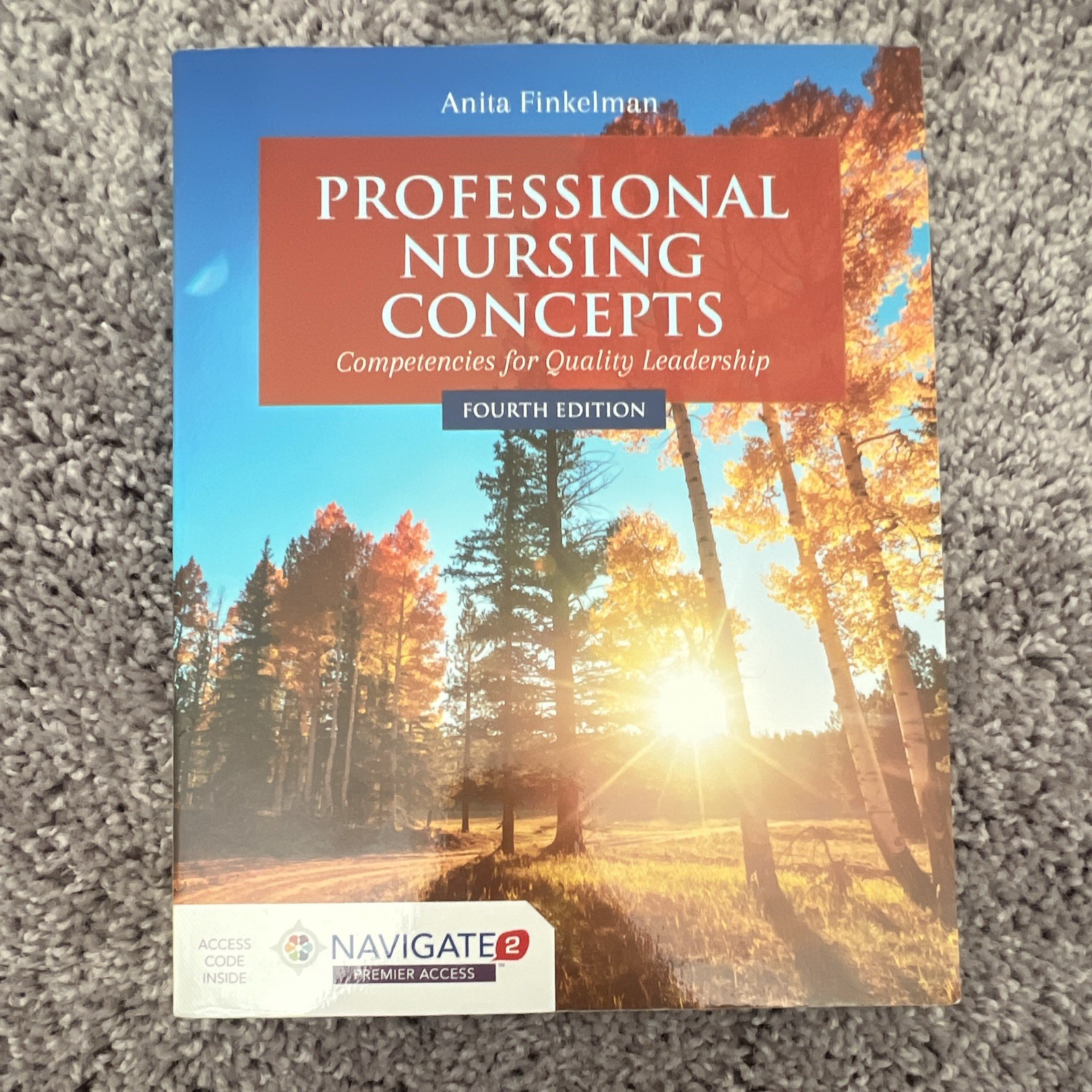 Anita Finkelman Professional Nursing Concepts: Competencies for Quality 4th Ed