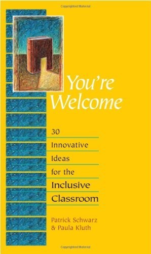 You’re Welcome: 30 Innovative Ideas fo…, Kluth, Paula