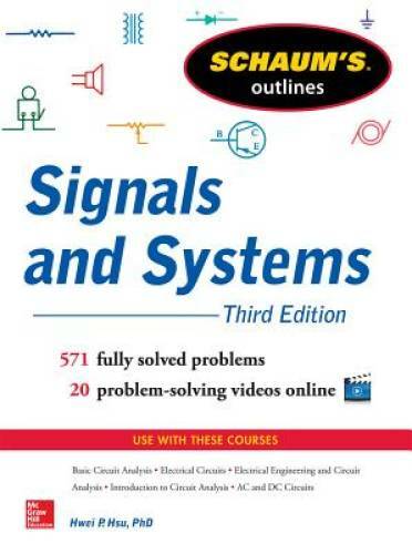 Schaum’s Outline of Signals and Systems, 3rd Edition (Schaum’s Outlines) – GOOD