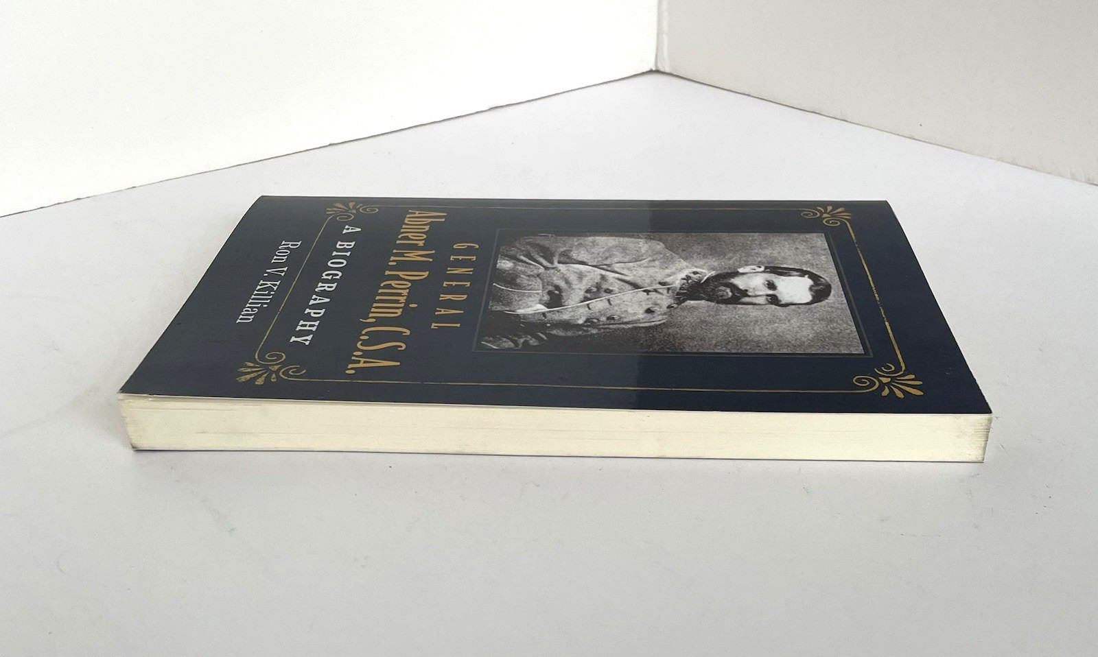 General Abner M. Perrin C. S. A. Biography by Ron V. Killian Civil War
