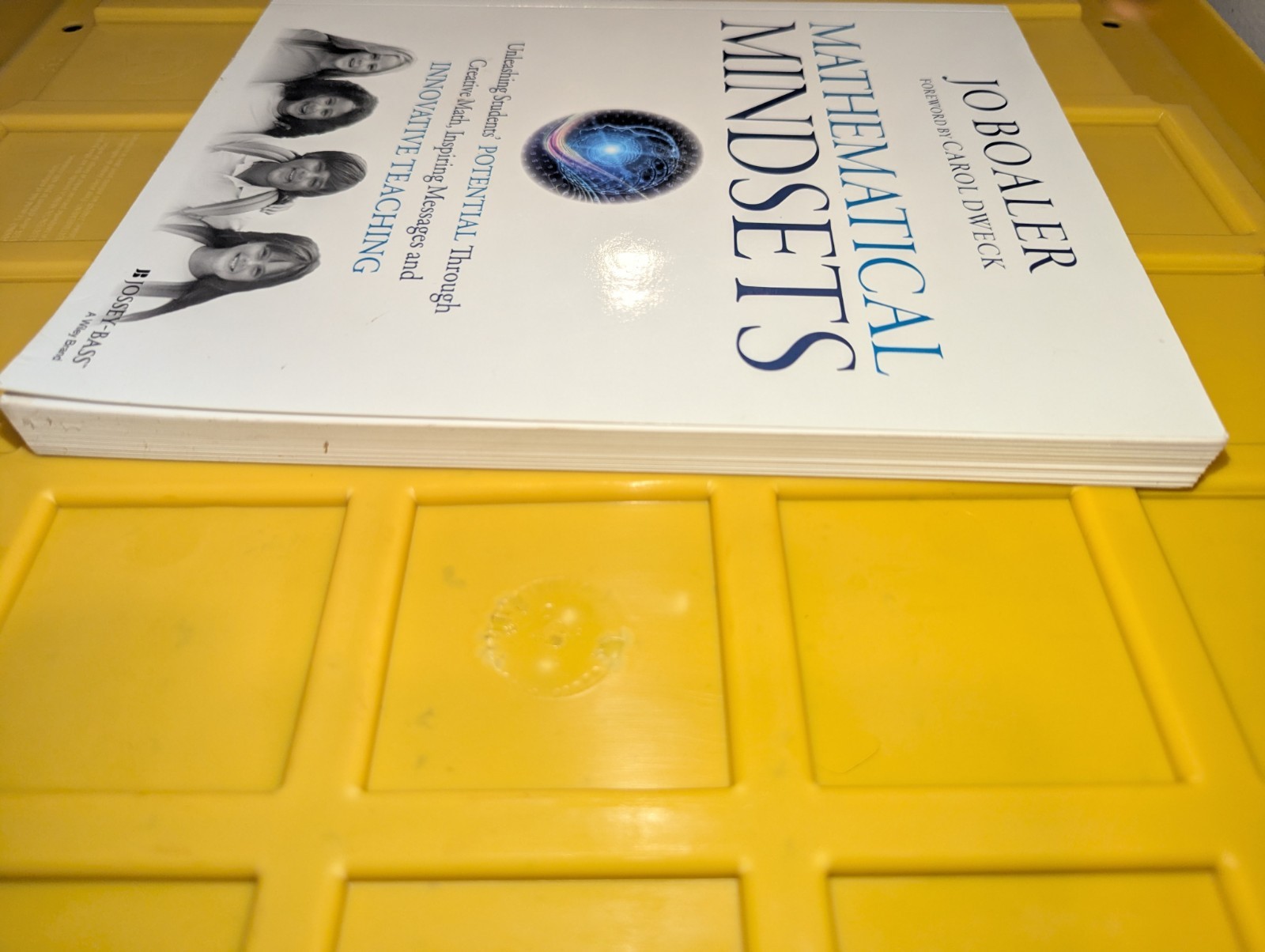 Mathematical Mindsets : Unleashing Students Potential by Jo Boaler