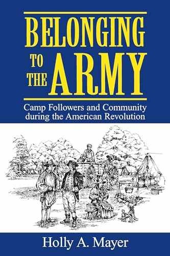 Belonging to the Army: Camp – Paperback, by Mayer Holly; Mayer – Very Good