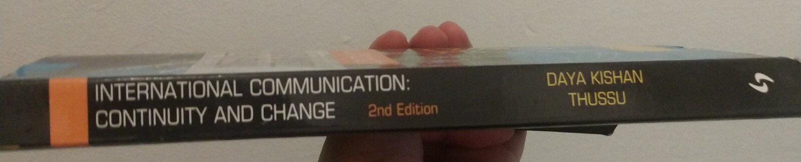 International Communication 2nd Edition, Daya Kishan Thussu