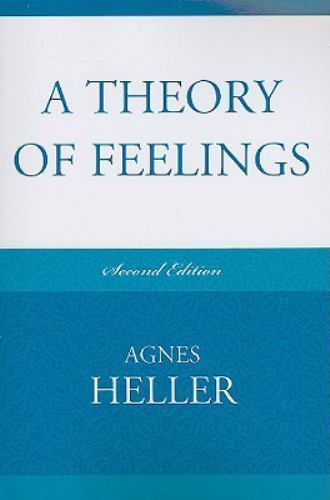 Theory of Feelings, Paperback by Heller, Agnes, Brand New, Free shipping in t…