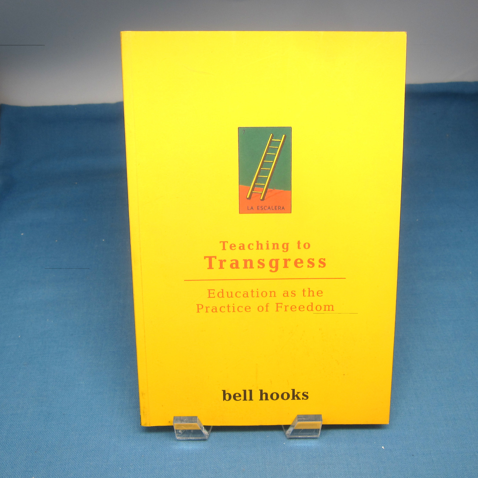 Teaching to Transgress: Education as the Practice of Freedom, Bell Hooks PB