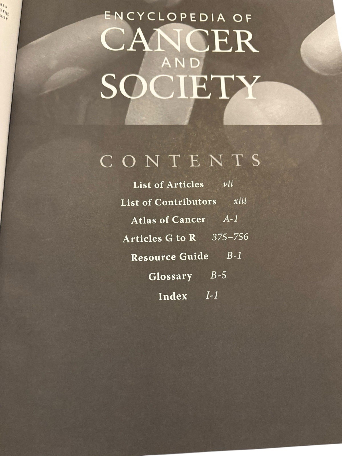 Encyclopedia of Cancer and Society 3 Volume Set Graham A. Colditz Editor