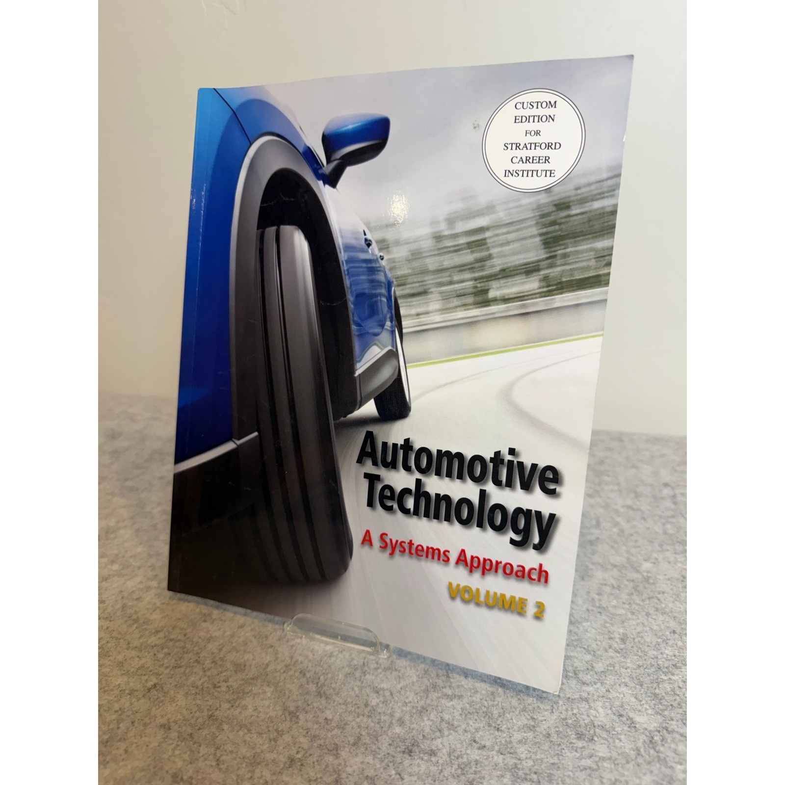 Automotive Technology: A Systems Approach Volume 2 – Stratford Textbook