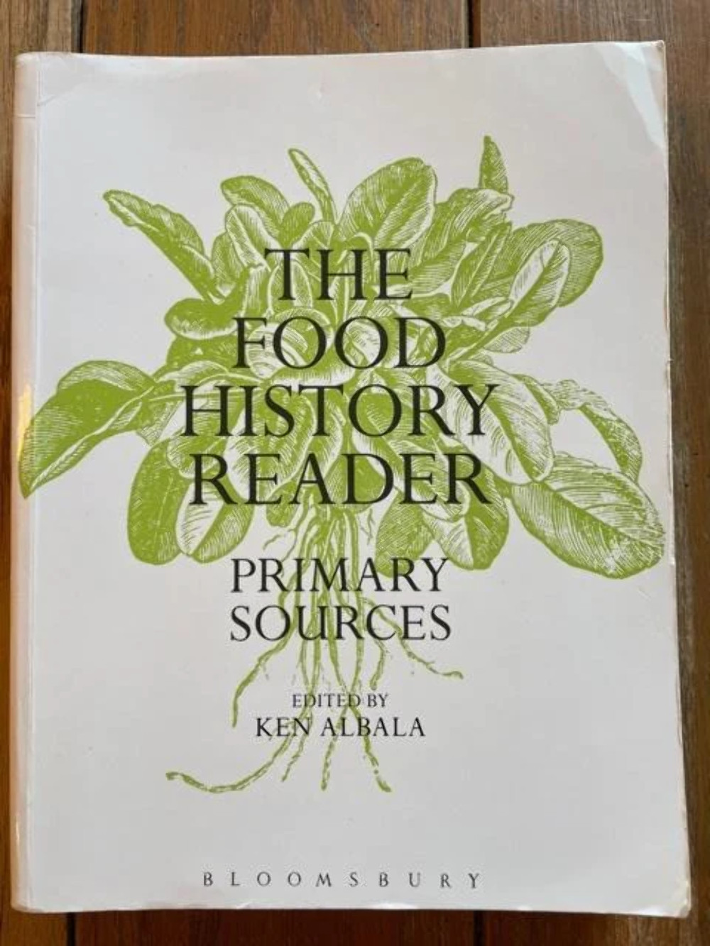 The Food History Reader: Primary Sources by Ken Albala (2014) VERY GOOD