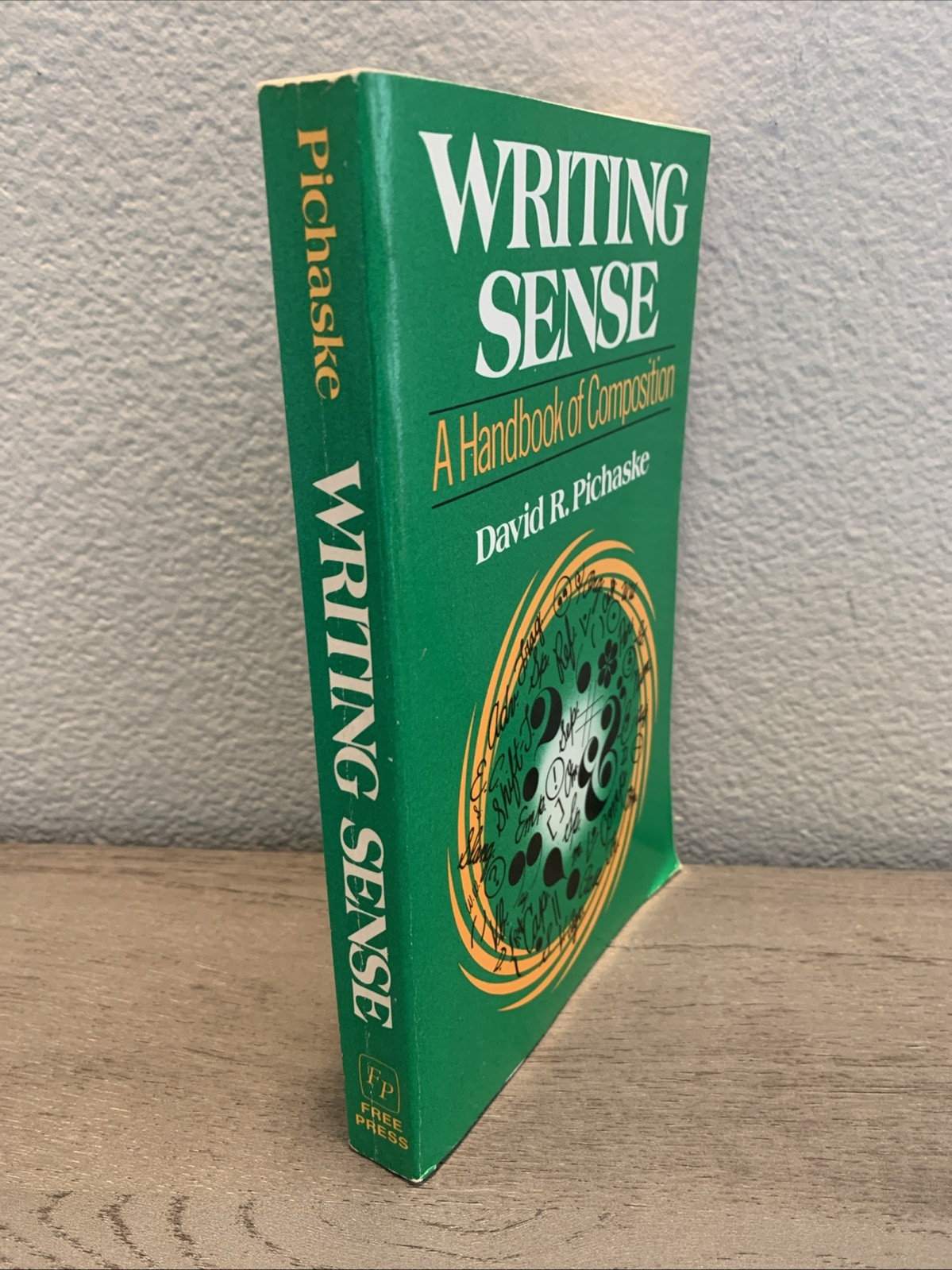 Writing Sense : A Handbook of Composition by David R. Pichaske (1975, Trade…