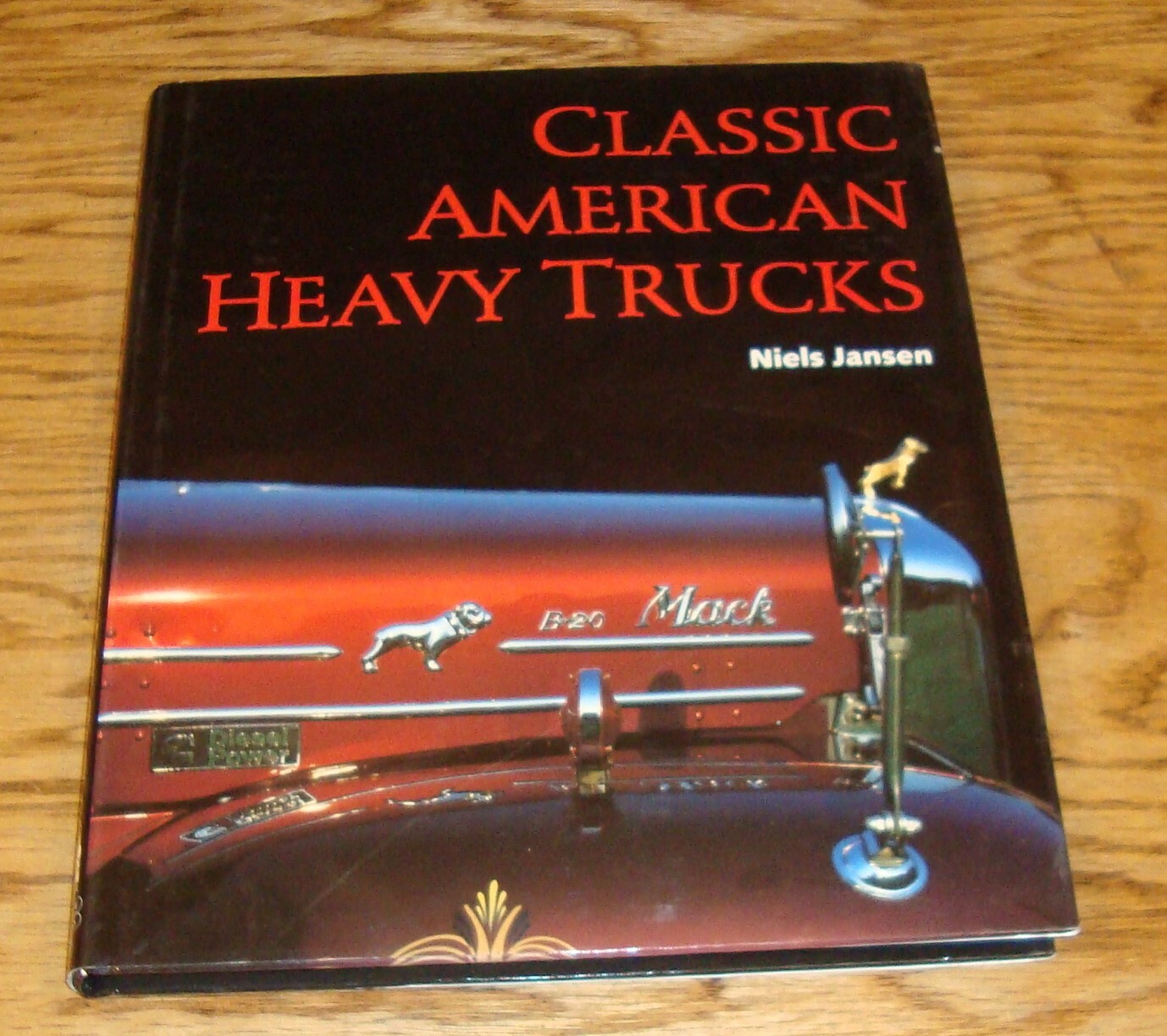 Classic American Heavy Trucks Hardcover Book Niels Jansen