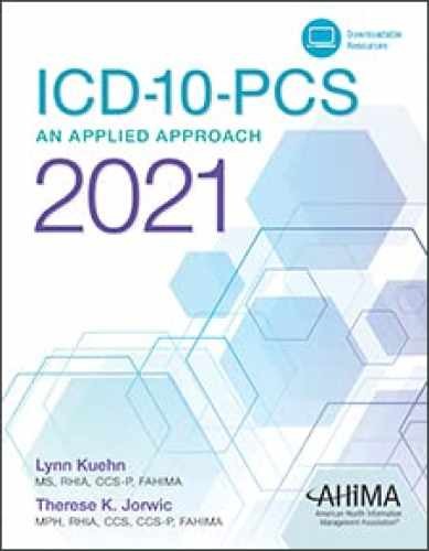 ICD-10-PCS: An Applied Approach, 2021 – Paperback, by Kuehn Lynn – Very Good