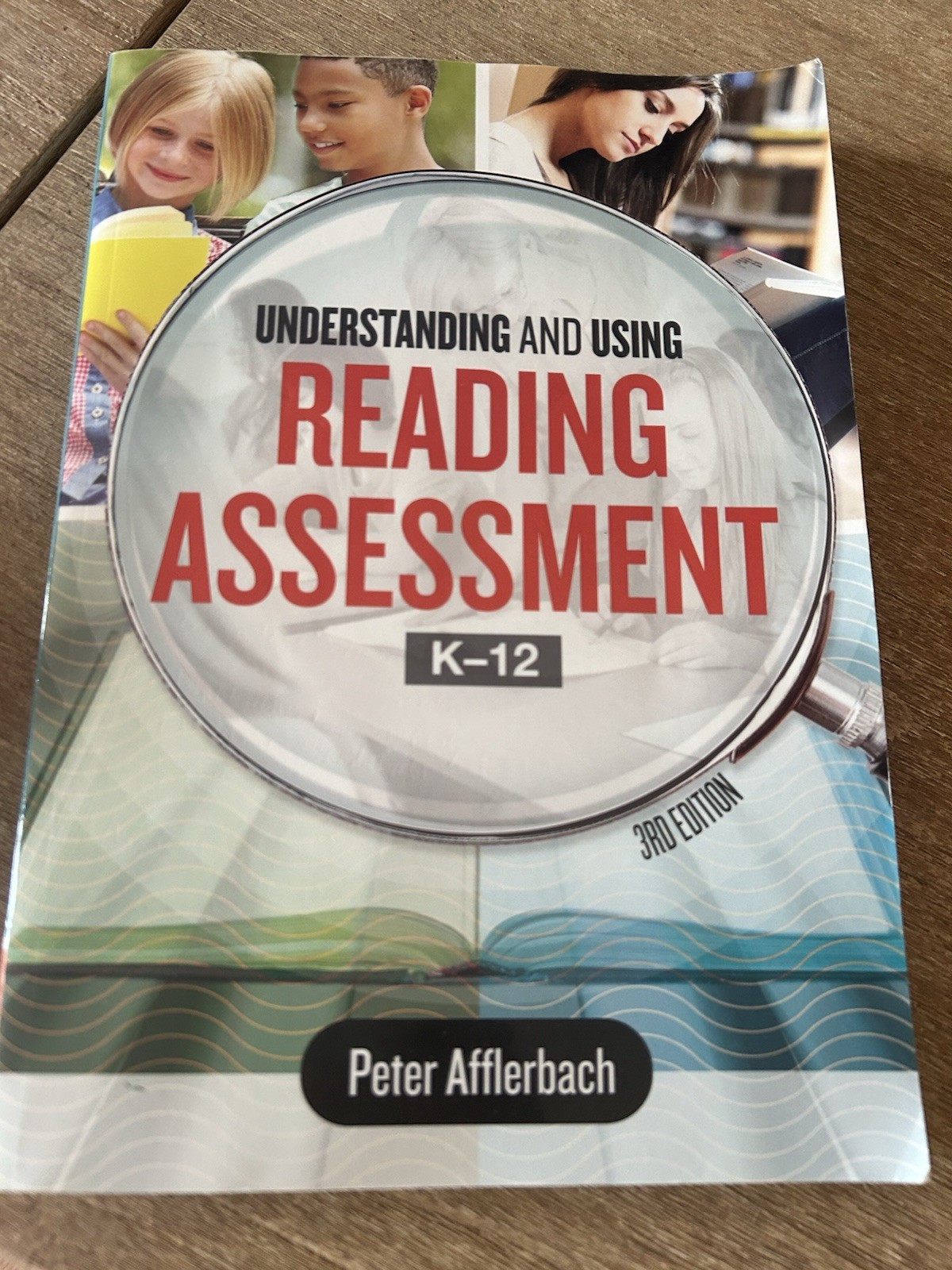 Understanding and Using Reading Assessment K-12 3rd Ed PB Peter Afflerbach