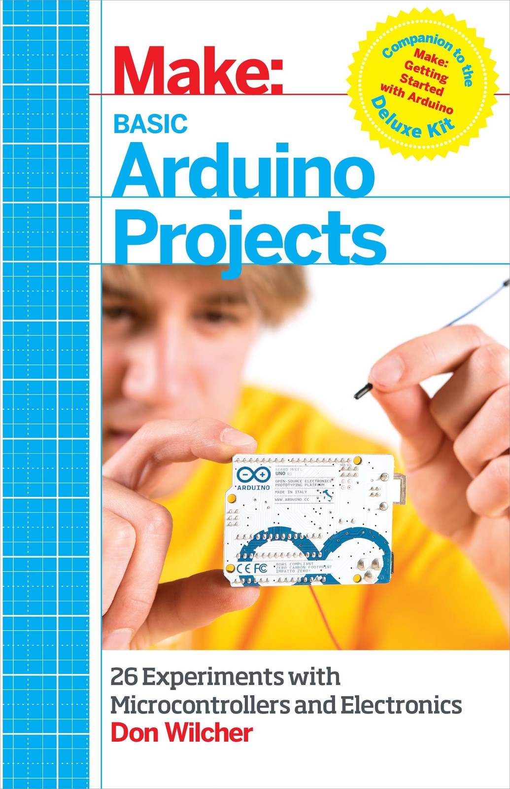 Basic Arduino Projects: 26 Experiments with Microcontrollers and Electronics…