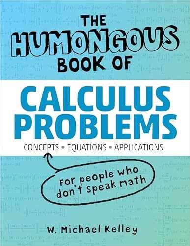 The Humongous Book of Calculus – Paperback, by Kelley W. Michael – Acceptable v