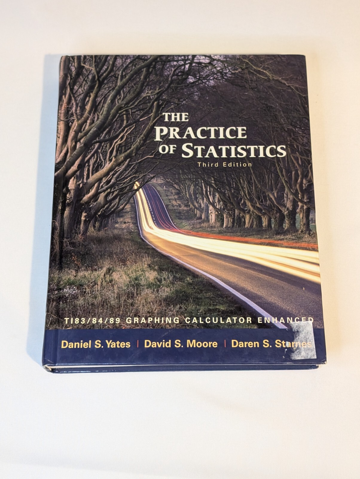 The Practice of Statistics Third Edition TI83/84/89 Graphing Calculator Enhanced