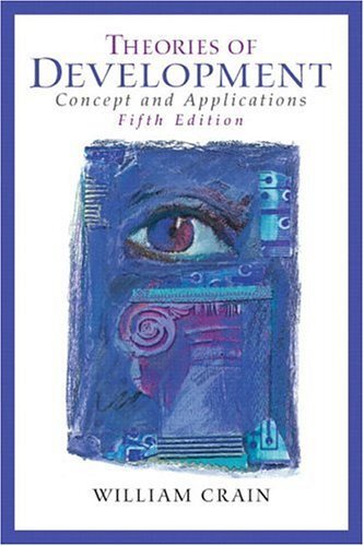 Theories of Development by William C Crain