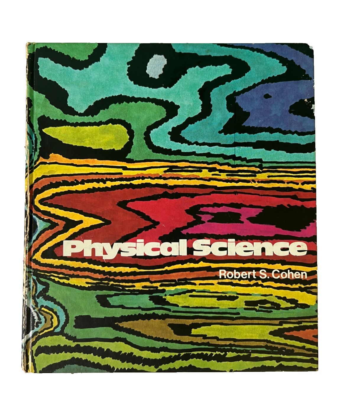 Physical Science Holt Rinehart and Winston 1976 Vintage Book Robert S. Cohen