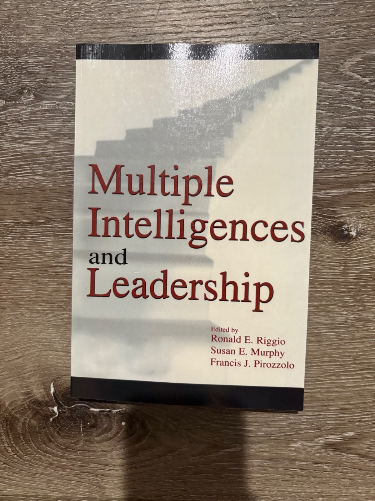 Organization and Management Ser.: Multiple Intelligences and Leadership by Susan