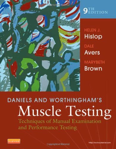 Daniels & Worthingham’s Muscle Testing by Dale Avers & Helen Hislop