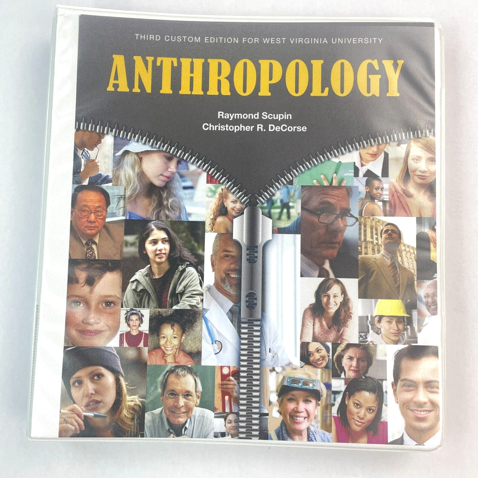 Anthropology Third Custom Edition WVU Scupin DeCorse (LOOSE LEAF) w/ Binder READ