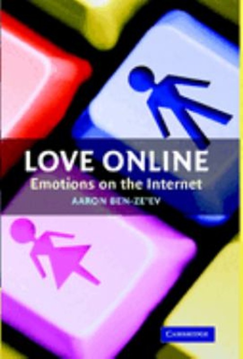 Love Online : Emotions on the Internet Hardcover Aaron Ben-Ze’ev