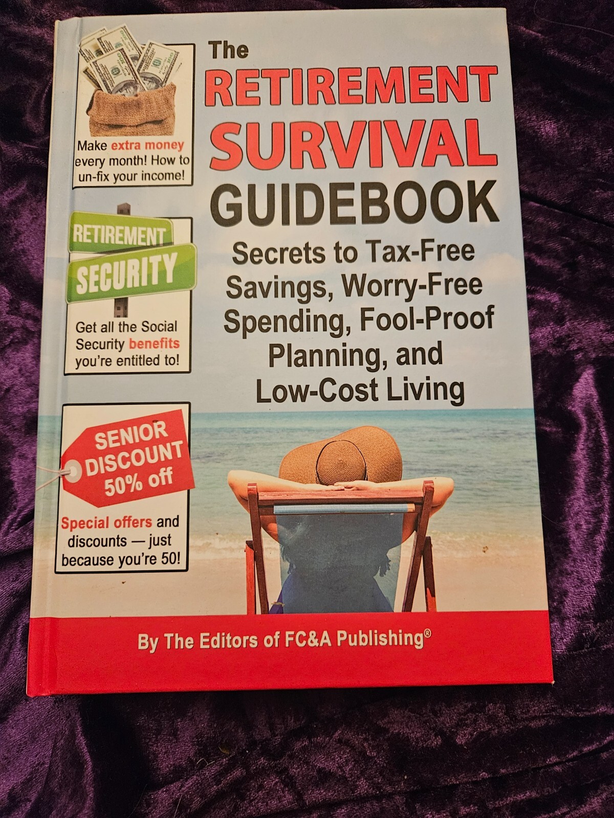 NEW BOOK – The Retirement Survival Guidebook: Secrets to Tax-Free Savings FC&A !