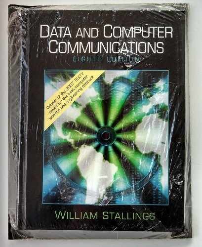 Data And Computer Communications – Hardcover, by Stallings William – Very Good