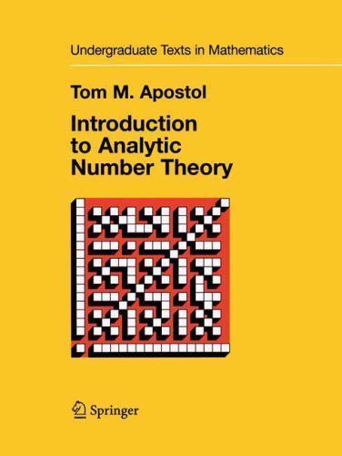 Introduction to Analytic Number Theory, Paperback by Apostol, Tom M., Like Ne…