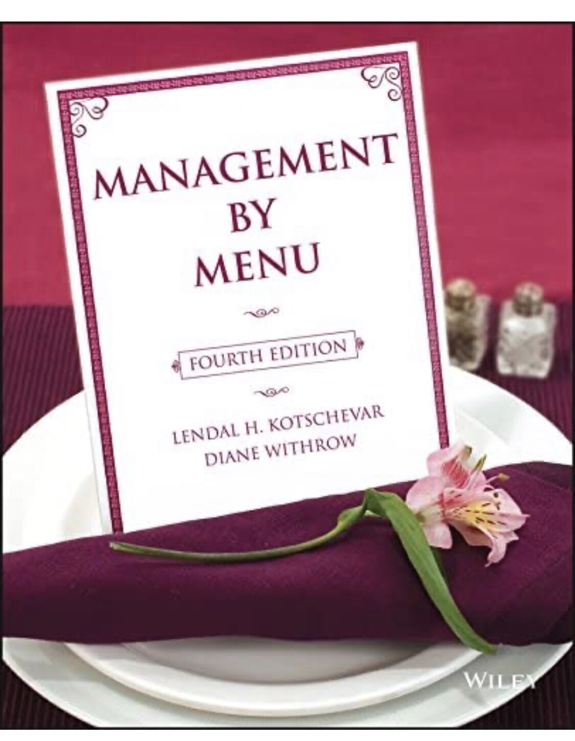 Management by Menu by Diane Withrow and Lendal H. Kotschevar (2007, Trade…