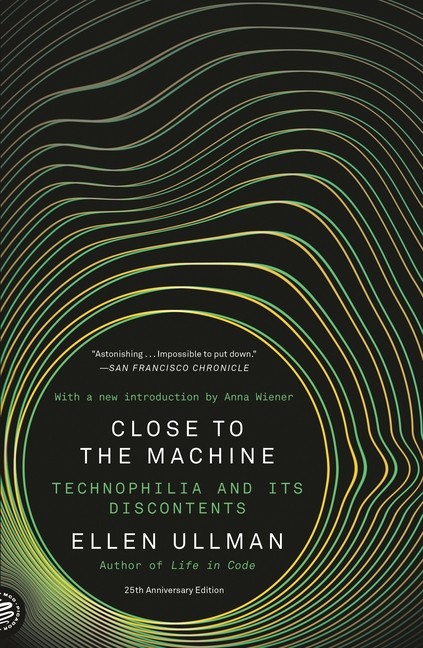 Close To The Machine (25Th Anniversary Edition): Technophili…