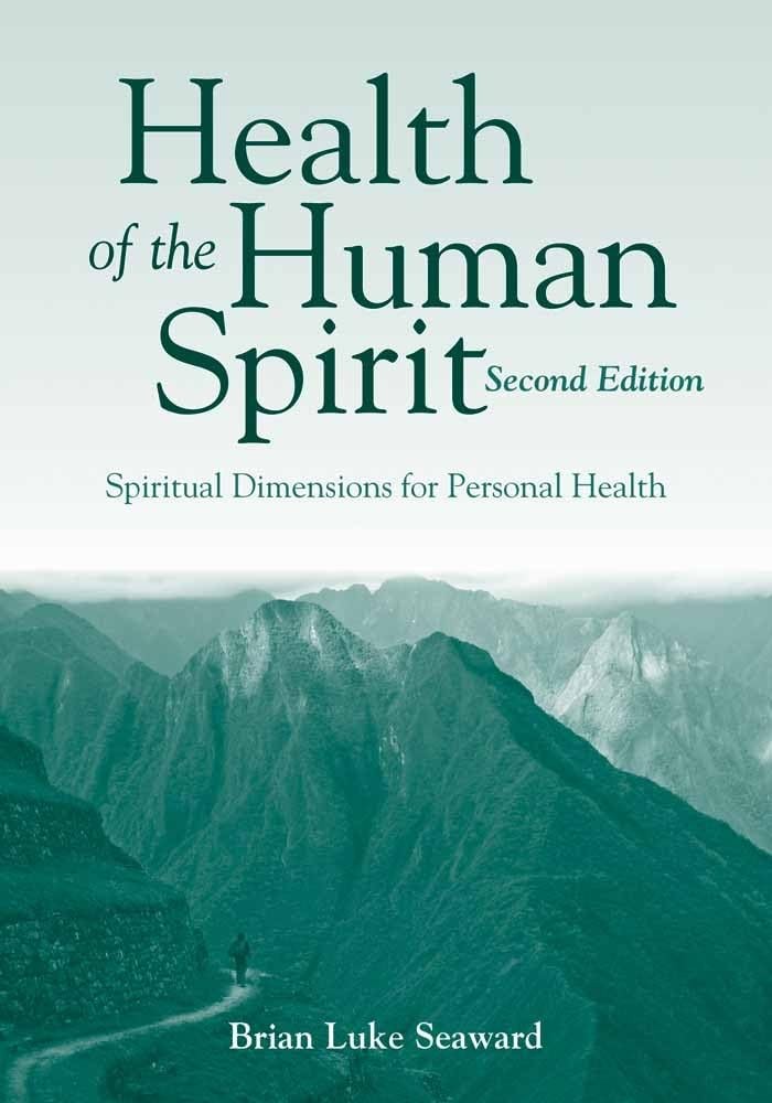 Health of the Human Spirit: . – paperback Seaward, Brian Luke