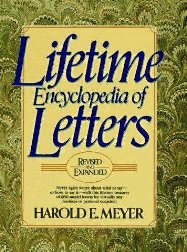 LIFETIME ENCYCLOPEDIA OF LETTERS by Harold E. Meyer Revised 2nd Ed. Hardcover