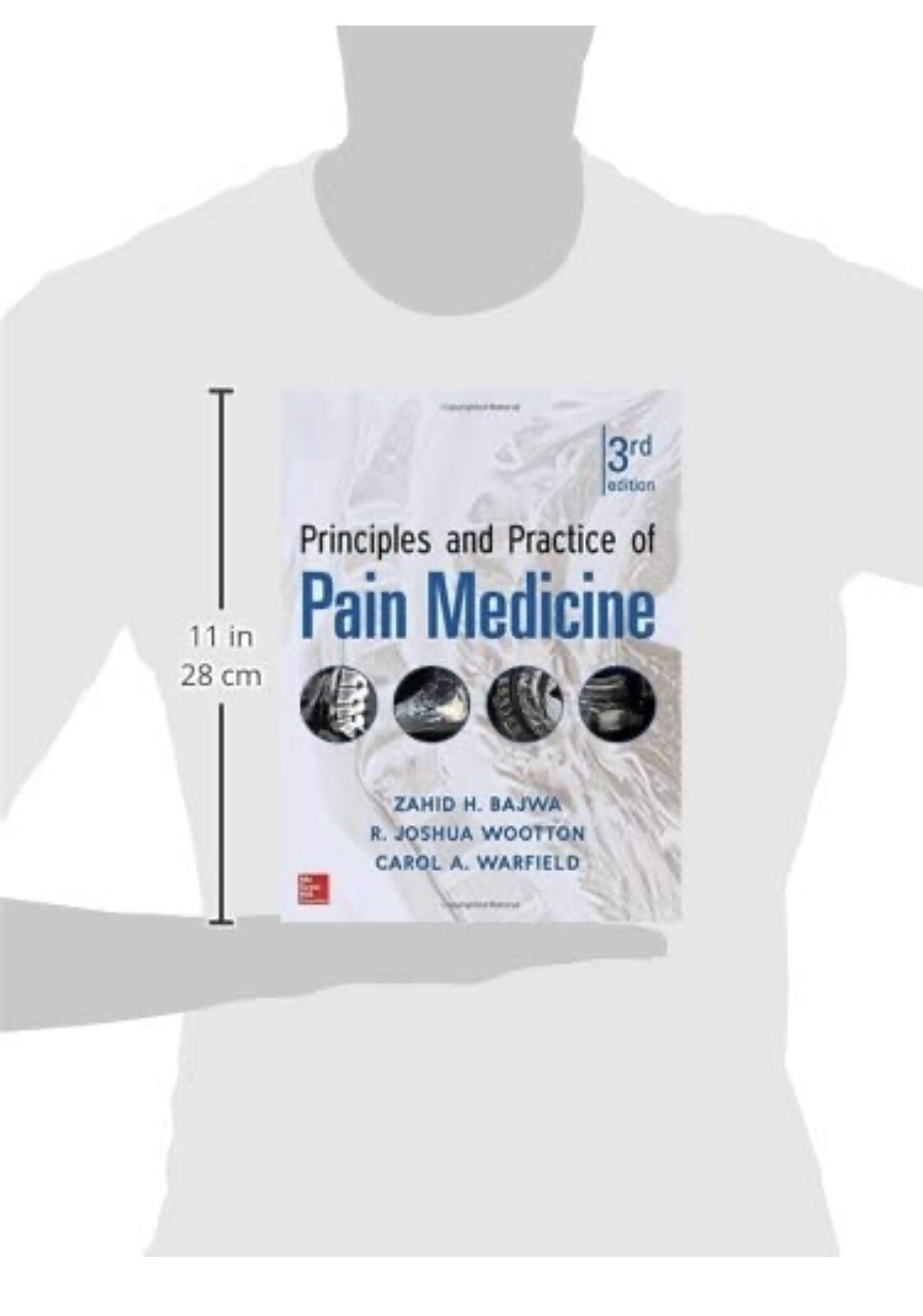 Principles and Practice of Pain Medicine 3rd Edition by Zahid H. Bajwa, Carol A.