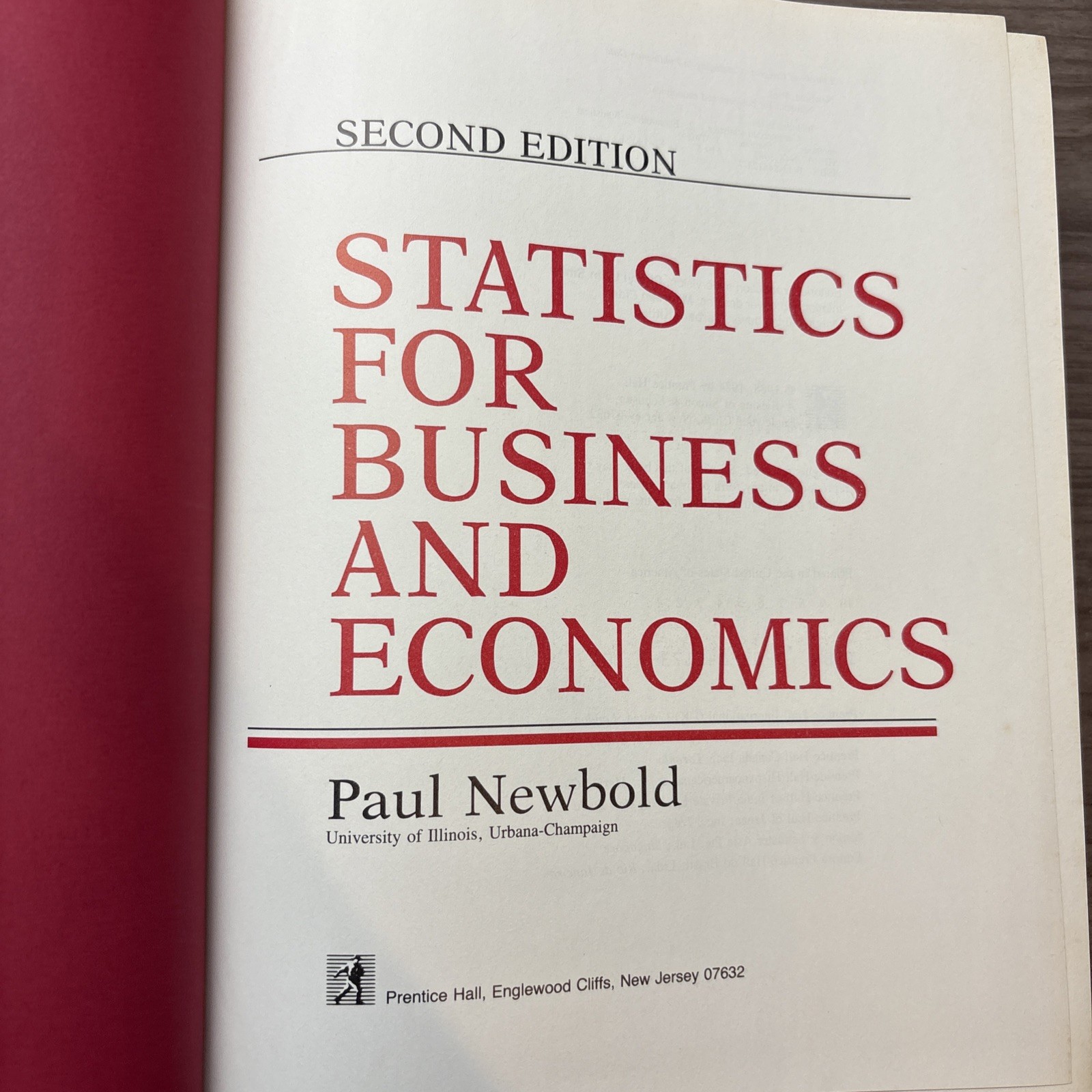 Statistics for Business and Economics, 2nd Ed P. Newbold, 1988 Professional Copy