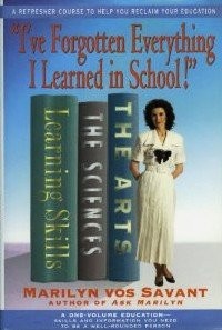 I’ve Forgotten Everything I Learned in School!