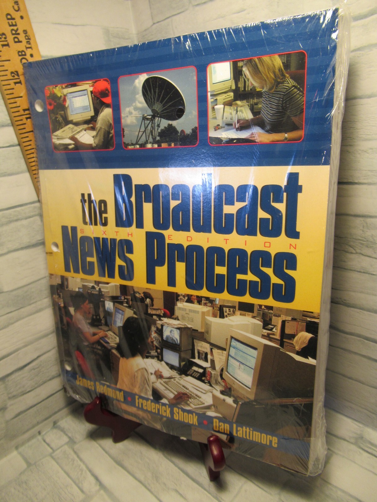 The Broadcast News Process / 6th edition/ by James Redmond