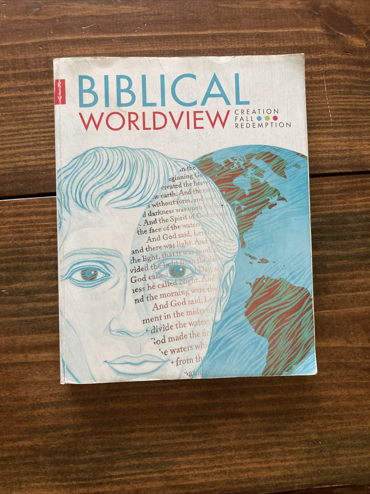 BJU Press Biblical Worldview Creation Fall Redemption. Student Text. Blank! Kjv