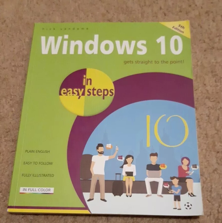 Windows 10 in easy steps, 5th edition by Nick Vandome USED: EXCELLENT CONDITION