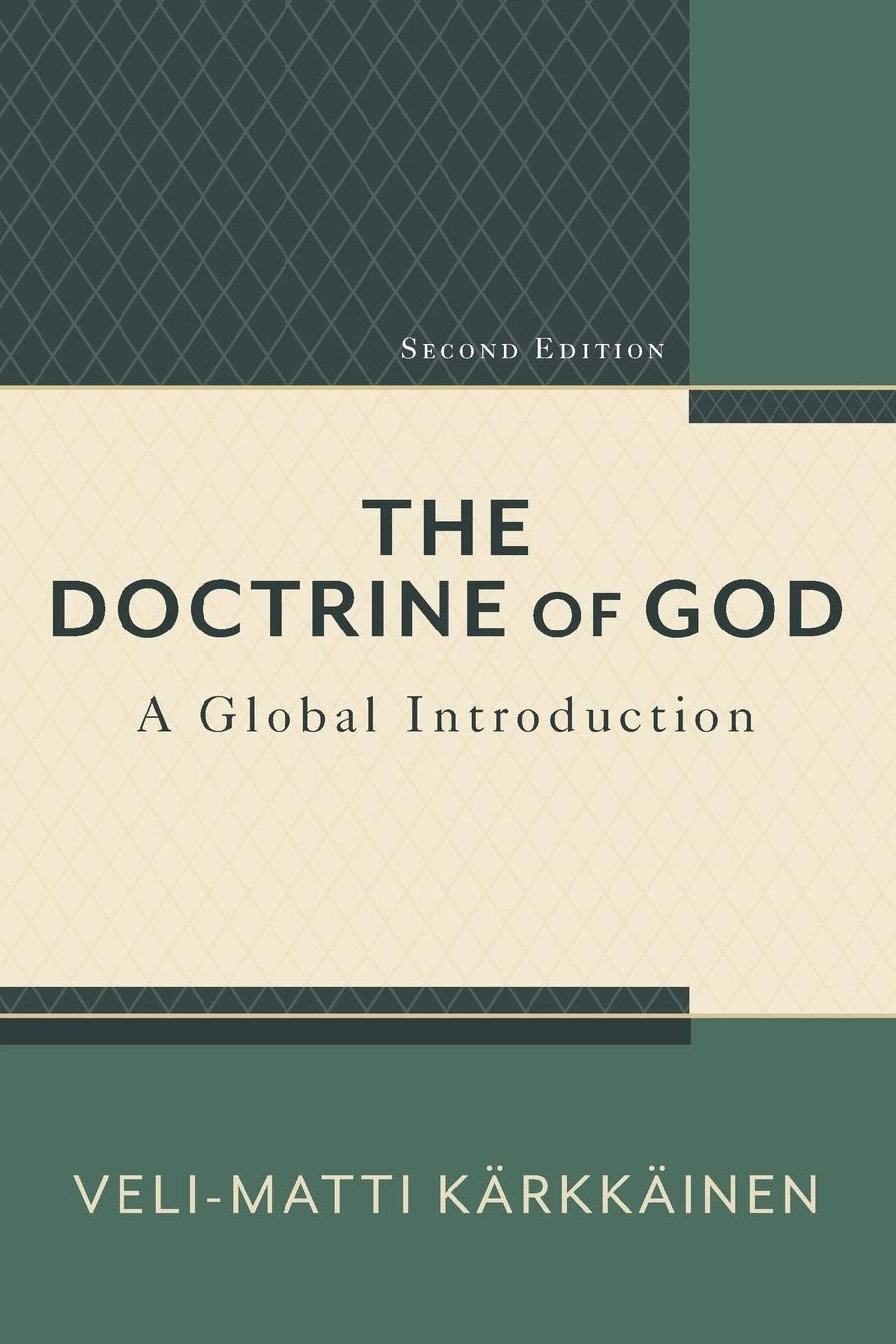 Doctrine of God by Veli-Matti Karkkainen