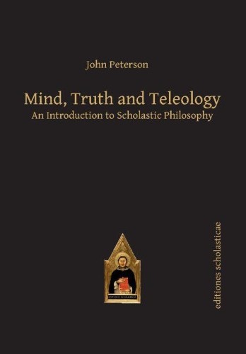 John Peterson Mind, Truth and Teleology (Paperback) (UK IMPORT)