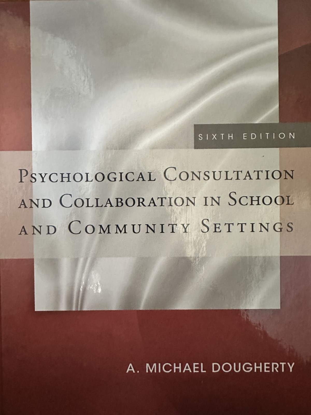 Psychological Consultation and Collaboration in School and Community Settings