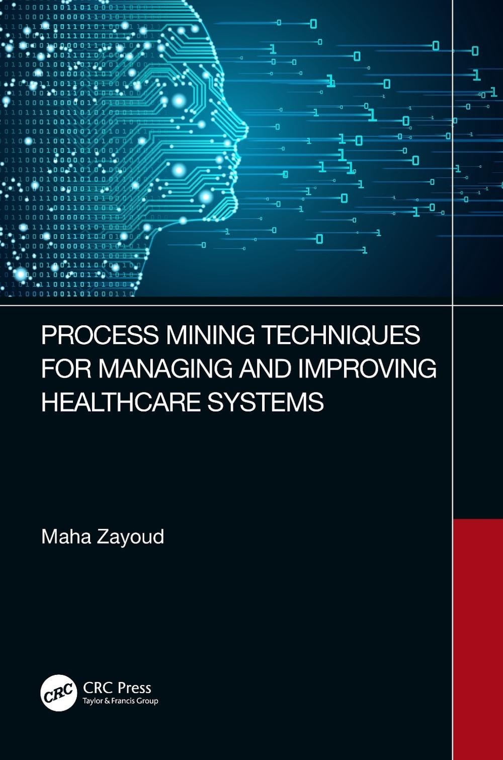 Process Mining Techniques for Managing and Improving Healthcare Systems by Maha