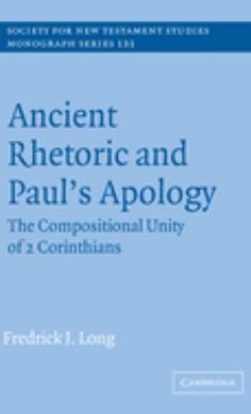 Ancient Rhetoric and Paul’s Apology : The Compositional Unity of