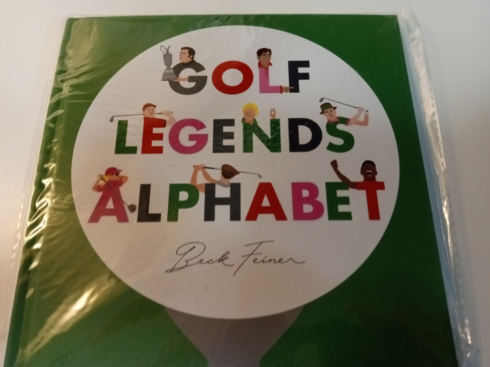 Golf Legends Alphabet by Beck Feiner Hardcover)