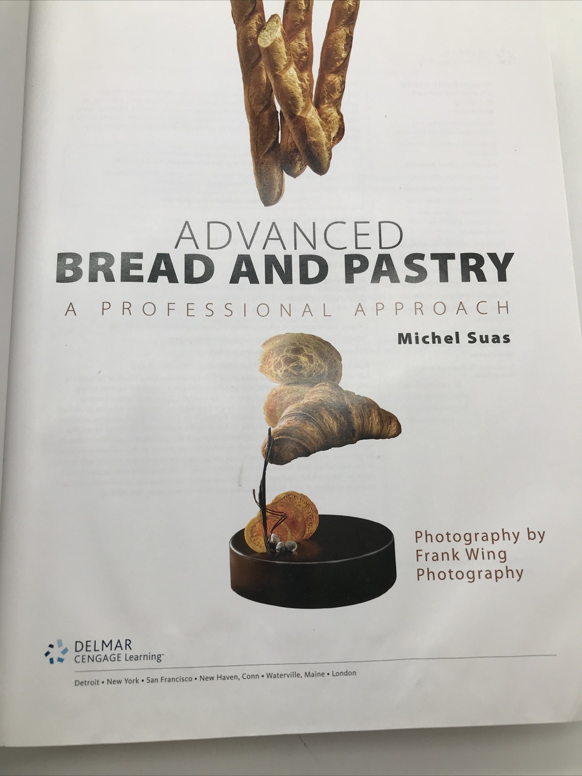 Advanced Bread and Pastry : A Professional Approach-Hardcover- Acceptable