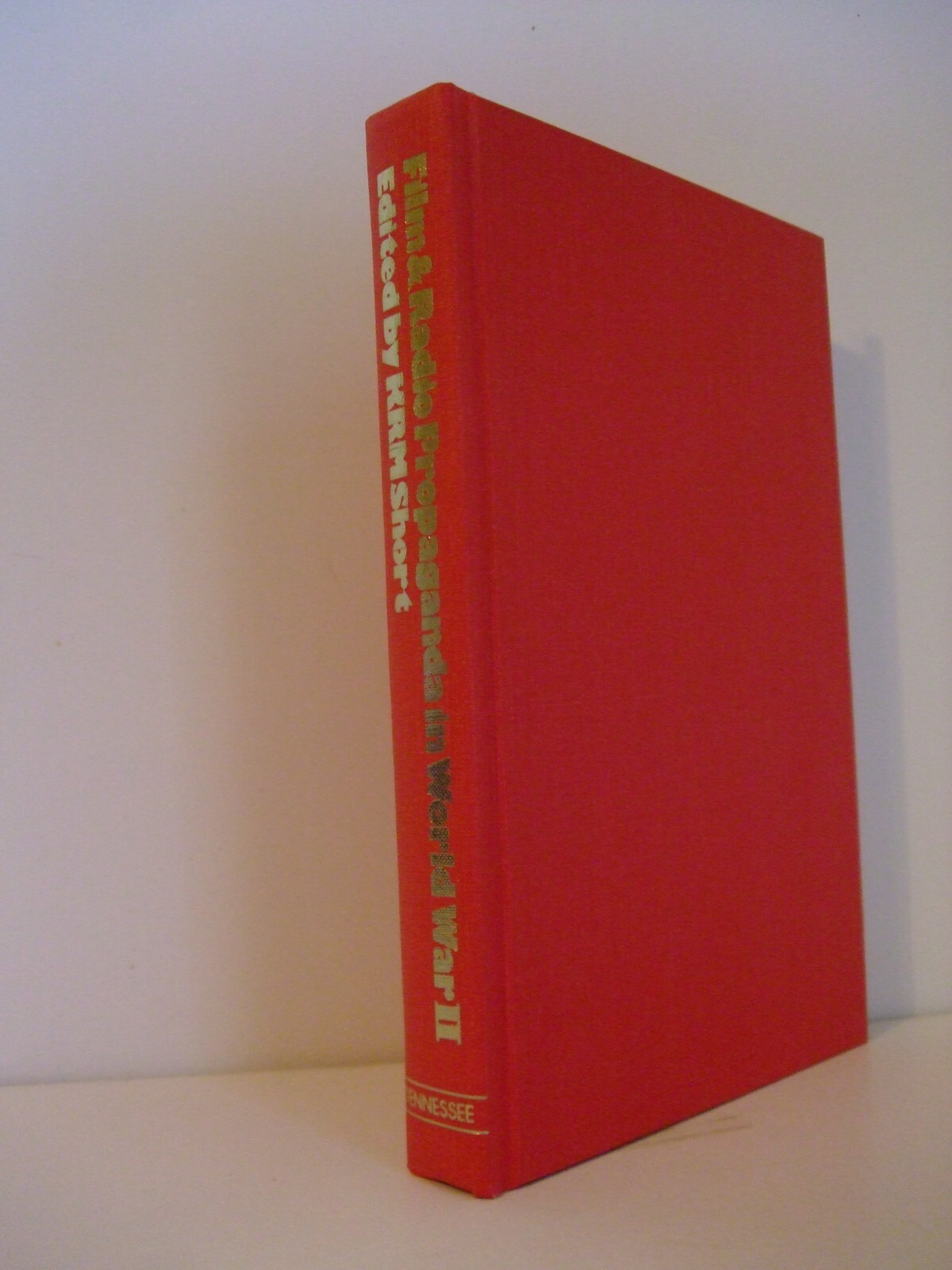 Film & Radio Propaganda in World War II. Univ. of Tennessee Press, 1986