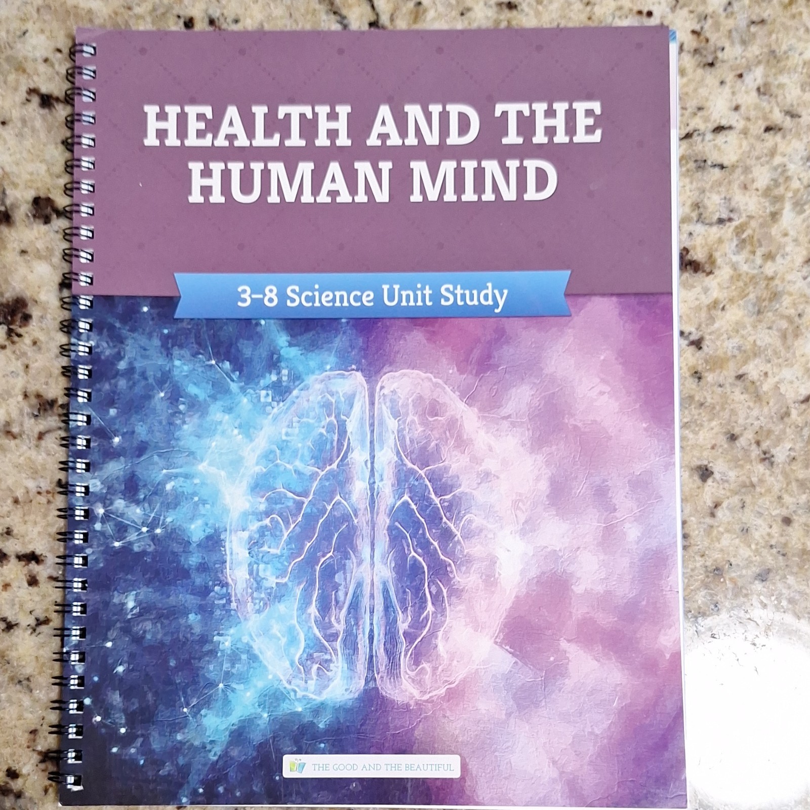 The Good and the Beautiful Health and the Human Mind 3-8 Study Guide Paperback