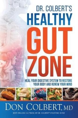 Don Colbert Dr Colbert’s Healthy Gut Zone (Paperback)