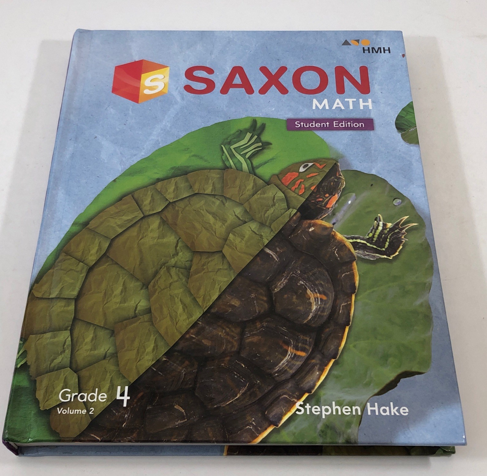 Saxon Math Student Edition Book Grade 4 by Stephen Hake (Hardcover)